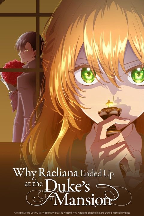 The Reason Why Raeliana Ended up at the Duke’s Mansion